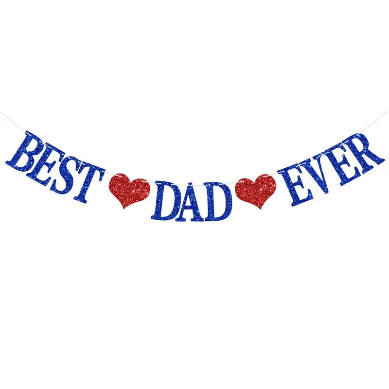 Best Dad Ever Happy Father’s Day Banner for Best Dad, Glitter Father's Day Party Decor Garland birthday decoration    Your Coastal Marketplace | Shoreshopper.com