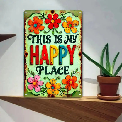 "This is My Happy Place" Metal Sign - 8x12 Aluminum Wall Art Decor    Home Decor Supply | Online Retail | ShoreShopper.com