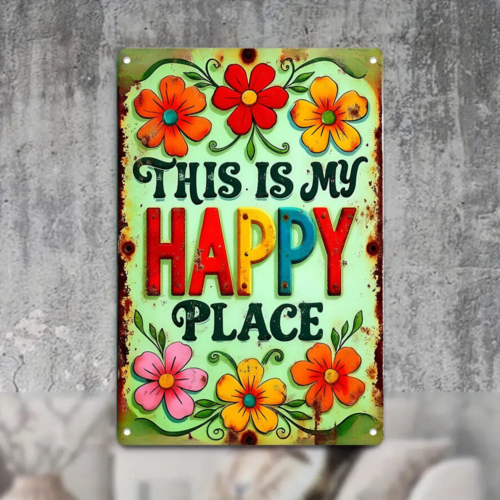"This is My Happy Place" Metal Sign - 8x12 Aluminum Wall Art Decor    Home Decor Supply | Online Retail | ShoreShopper.com