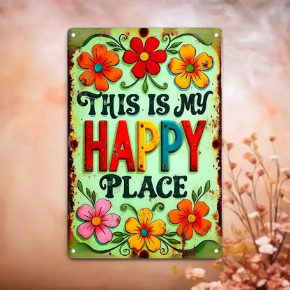 "This is My Happy Place" Metal Sign - 8x12 Aluminum Wall Art Decor    Home Decor Supply | Online Retail | ShoreShopper.com